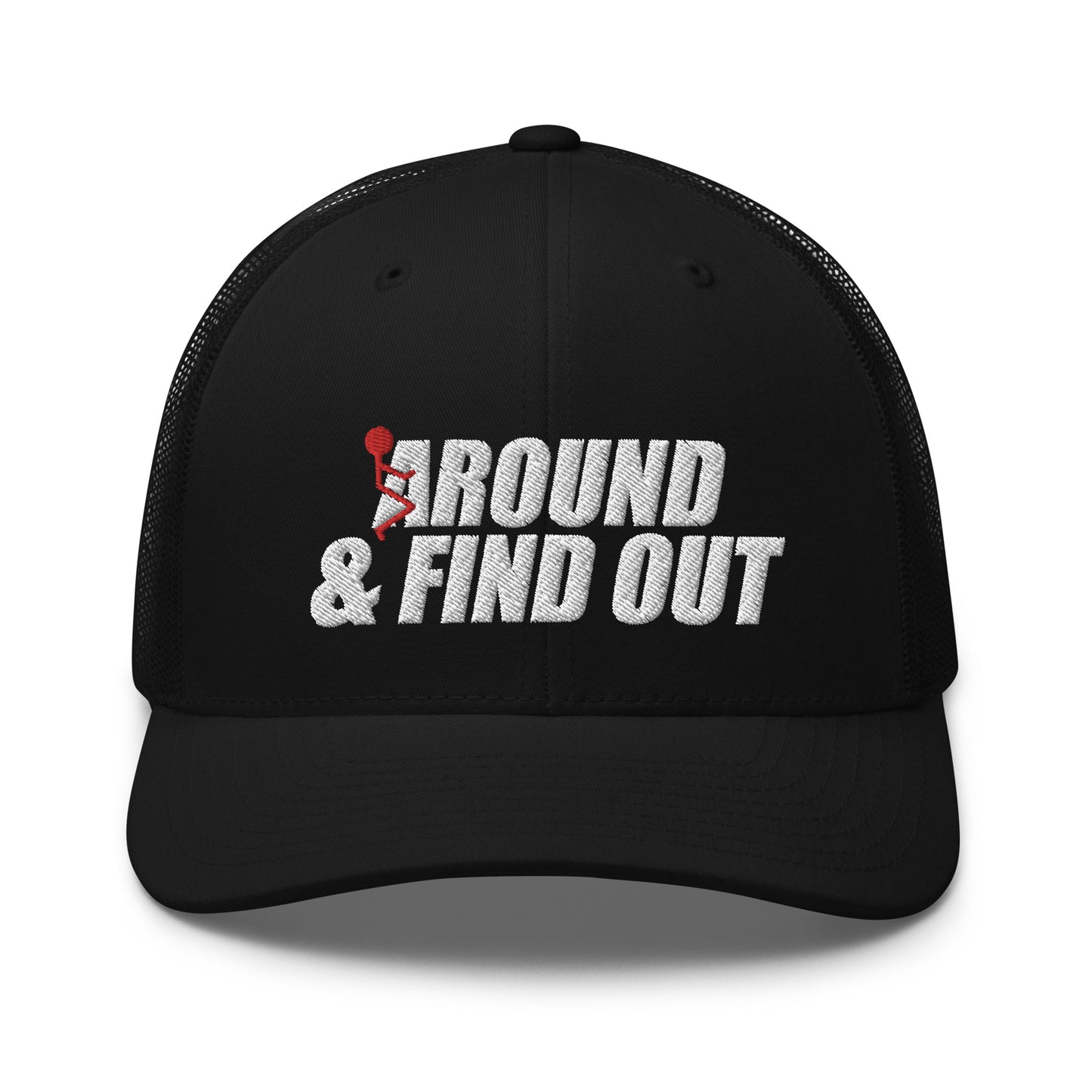 Around And Find Out - Trucker Snapback Hat