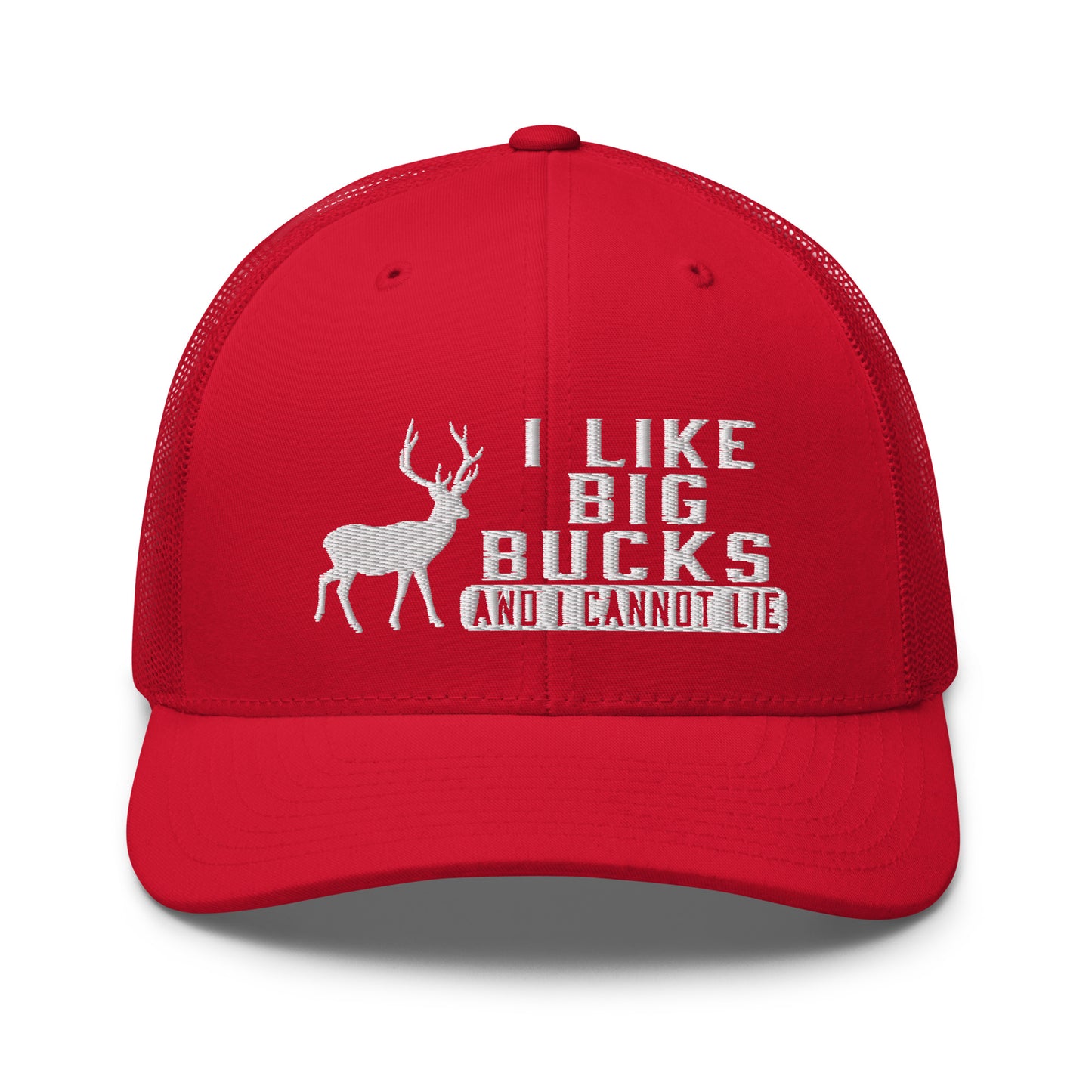 I Like Big Bucks And I Cannot Lie Snapback Trucker Hat