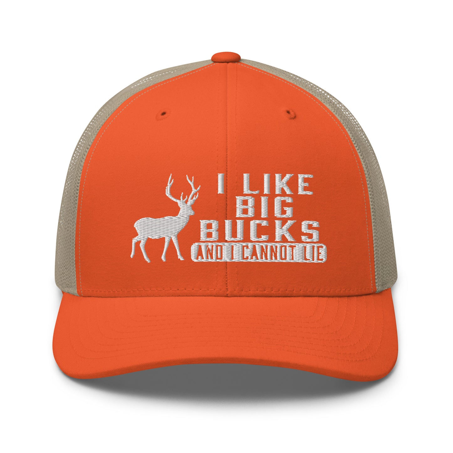 I Like Big Bucks And I Cannot Lie Snapback Trucker Hat