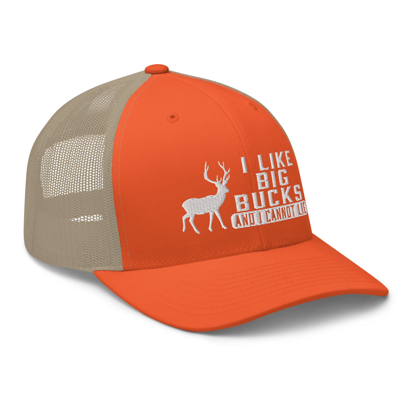 I Like Big Bucks And I Cannot Lie Snapback Trucker Hat