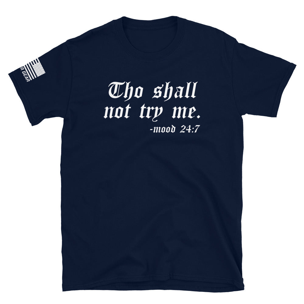 Thou Shall Not Try Me - Mood 24:7