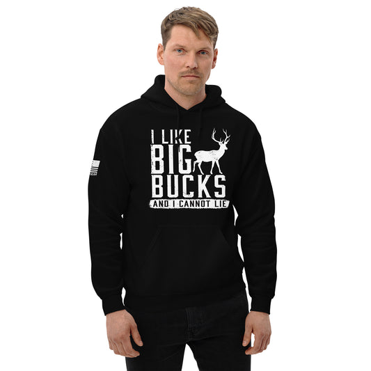 I Like Big Bucks And I Cannot Lie Hoodie