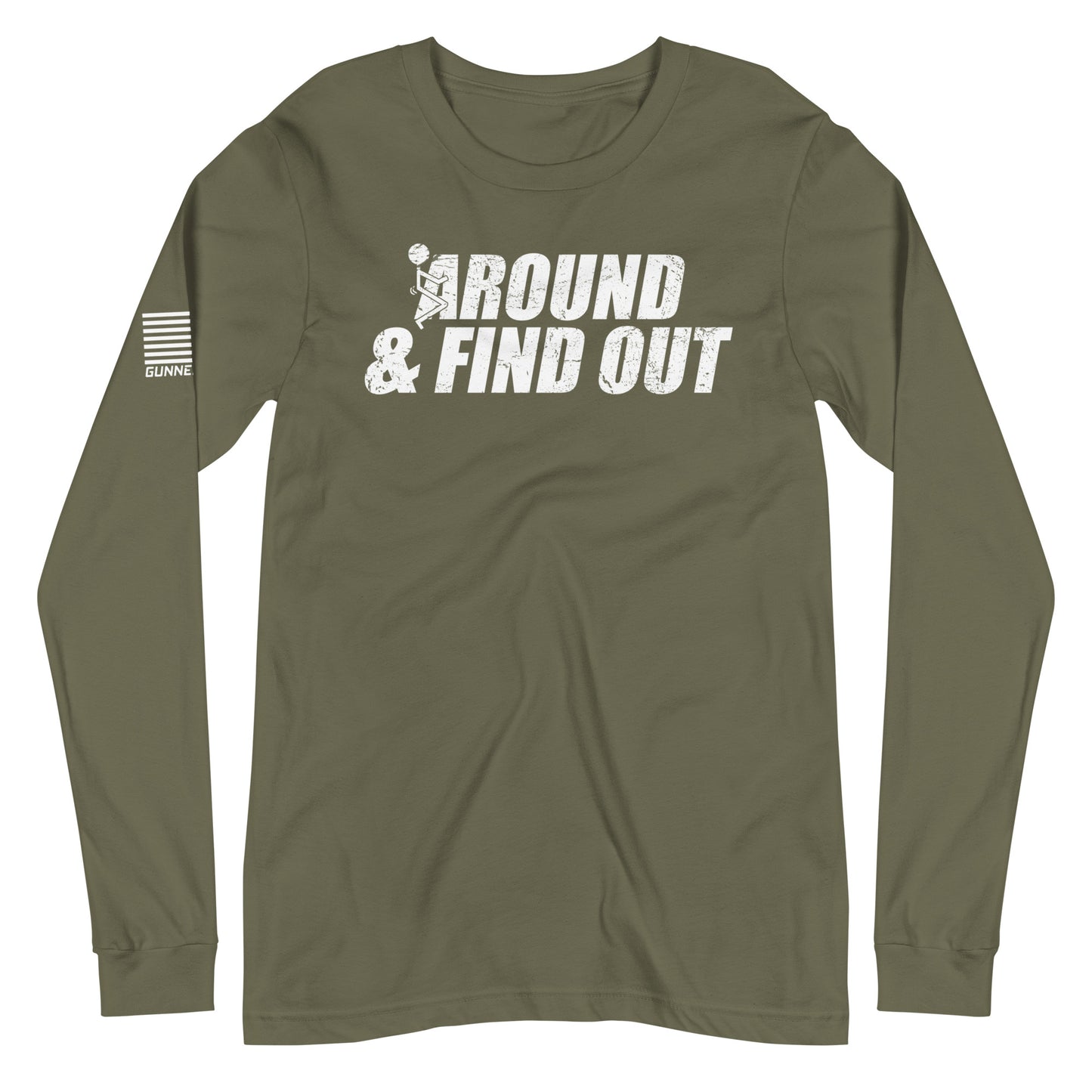 Around And Find Out - Long Sleeve